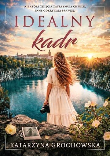 Okładka: Idealny kadr