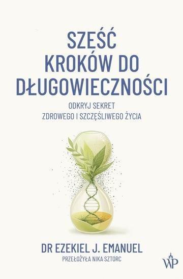 Okładka: Sześć kroków do długowieczności