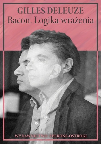 Bacon. Logika wrażenia