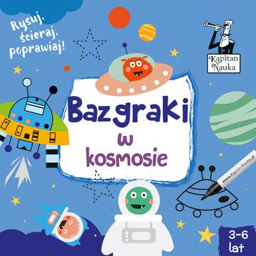 Bazgraki w kosmosie Kapitan Nauka