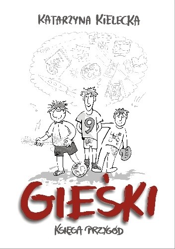 Gieśki. Księga przygód