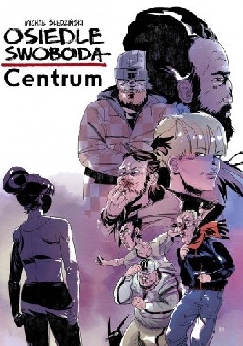 Osiedle Swoboda: Centrum