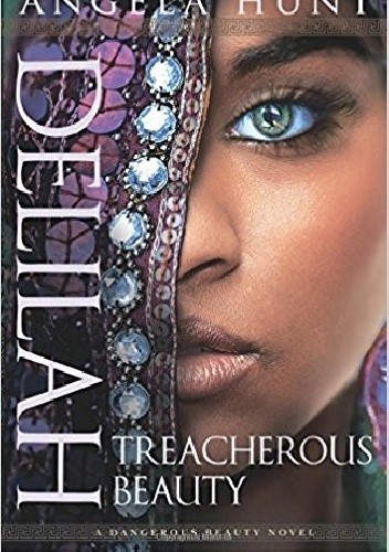 Delilah: Treacherous Beauty