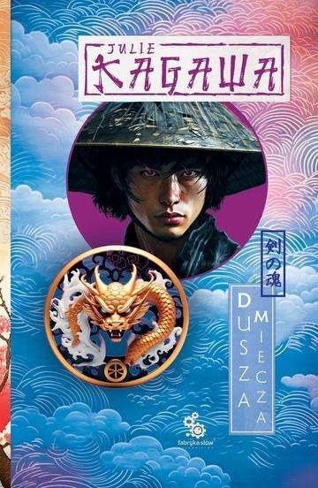 Okładka: Dusza miecza. Trylogia Cień Kitsune. Tom 2