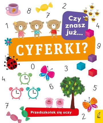 Czy znasz już cyferki przedszkolak się uczy