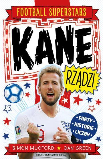 Kane rządzi. Football superstars