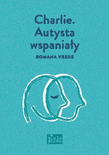 Charlie. Autysta wspaniały