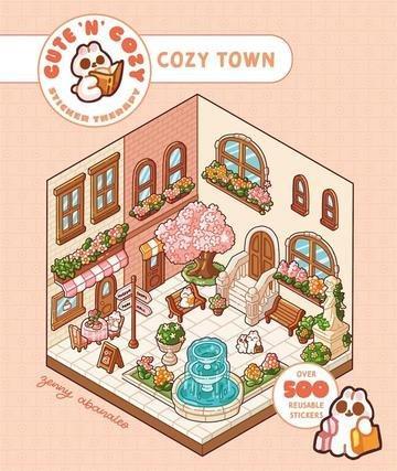 Okładka: Cozy Town. Cute 'n' Cozy Sticker Therapy