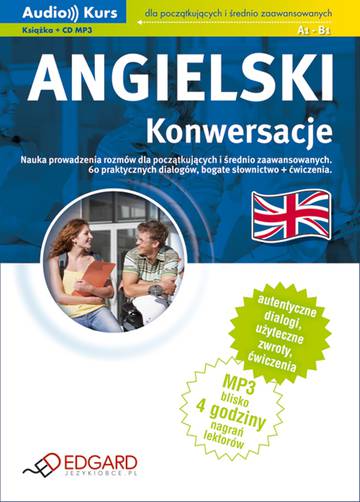 Angielski. Konwersacje dla początkujących i średnio zaawansowanych + CD/. Poziom A1-B1 wyd. 3