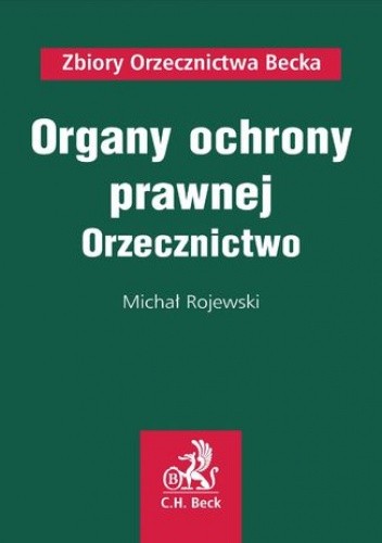 Organy ochrony prawnej. Orzecznictwo