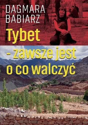 Tybet - zawsze jest o co walczyć