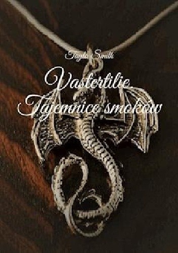 Vastertilie. Tajemnice smoków