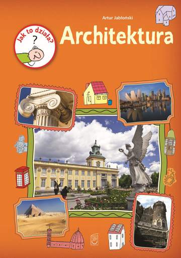 Architektura. Jak to działa?