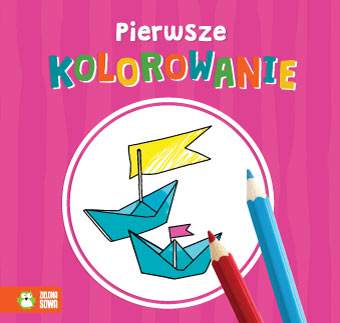 Pierwsze kolorowanie różowa