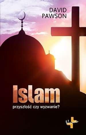 Okładka: Islam przyszłość czy wyzwanie