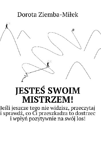 Jesteś Swoim Mistrzem!