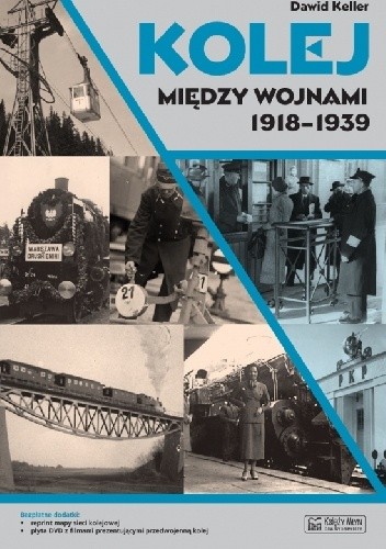 Kolej między wojnami 1918-1939 + CD
