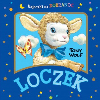 Loczek. Bajeczki na dobranoc