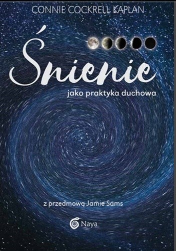 Śnienie jako praktyka duchowa