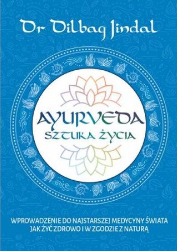 Ayurveda Sztuka Życia