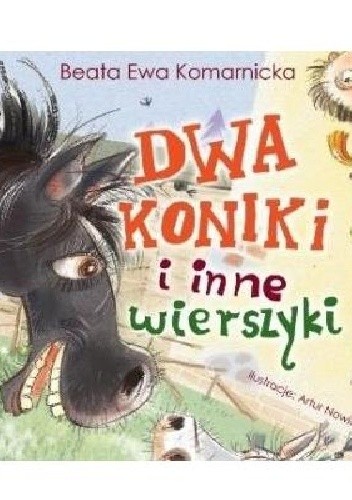 Dwa koniki i inne wierszyki