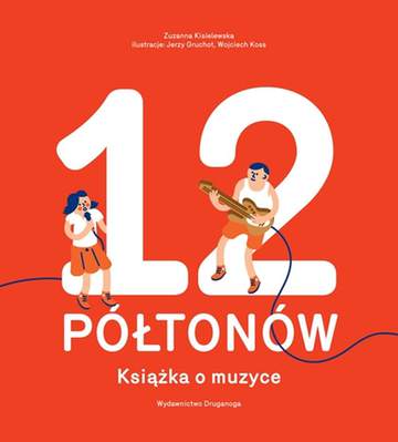 12 półtonów. Książka o muzyce wyd. 2
