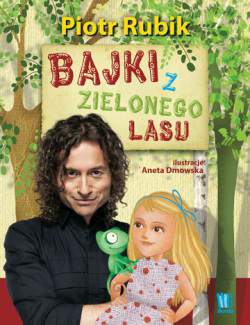 Bajki z zielonego lasu (z autografem)