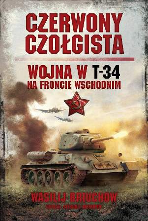 Czerwony czołgista wojna w t-34 na froncie wschodnim