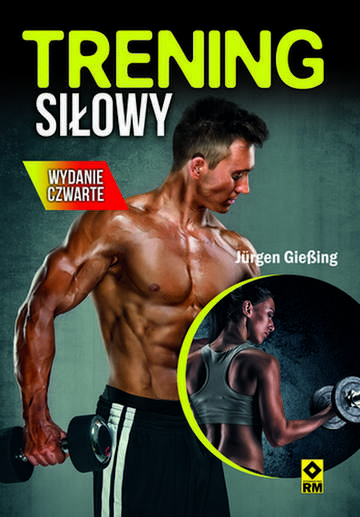 Trening siłowy wyd. 4