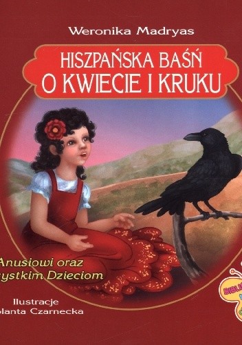 Hiszpańska baśń o kwiecie i kruku