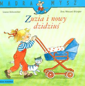 Zuzia i nowy dzidziuś. Mądra Mysz