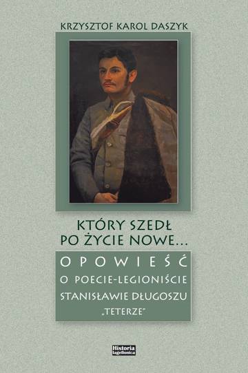 Który szedł po życie nowe