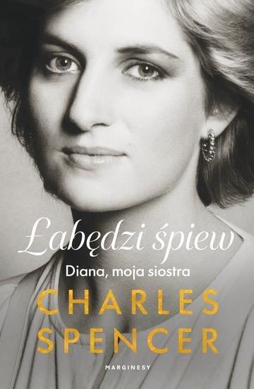 Okładka: Łabędzi śpiew. Diana, moja siostra