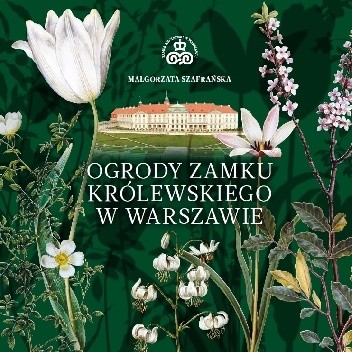 Ogrody Zamku Królewskiego w Warszawie