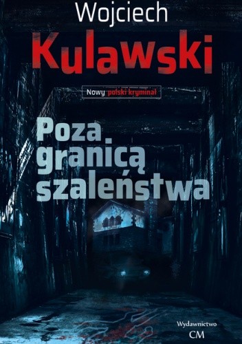 Poza granicą szaleństwa