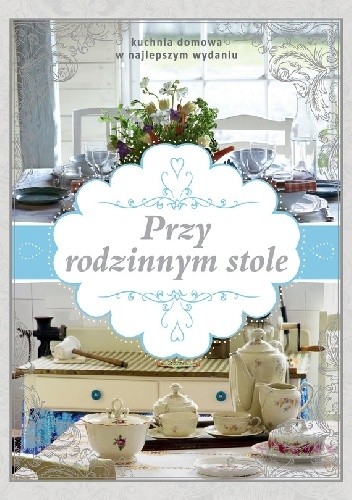 Przy rodzinnym stole