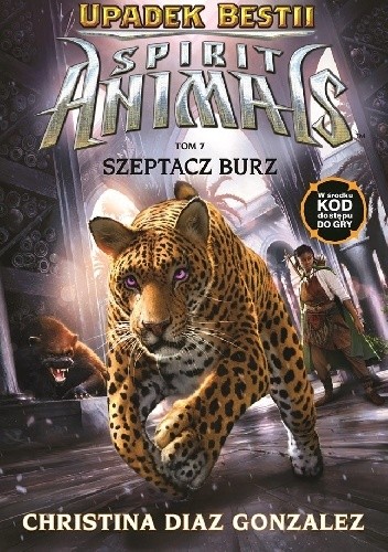 Spirit Animals. Upadek bestii. Szeptacz Burz