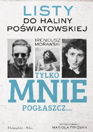 Tylko mnie pogłaszcz? Listy do Haliny Poświatowskiej