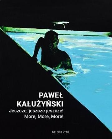 Okładka: Paweł Kałużyński - Jeszcze, jeszcze jeszcze!