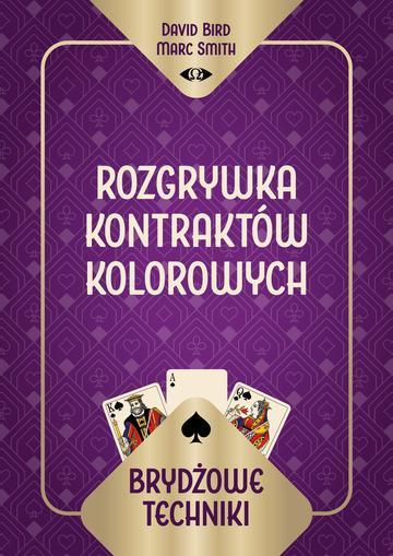 Brydżowe techniki. Rozgrywka kontraktów kolorowych