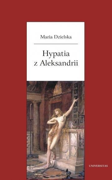 Okładka: Hypatia z Aleksandrii wyd. 4