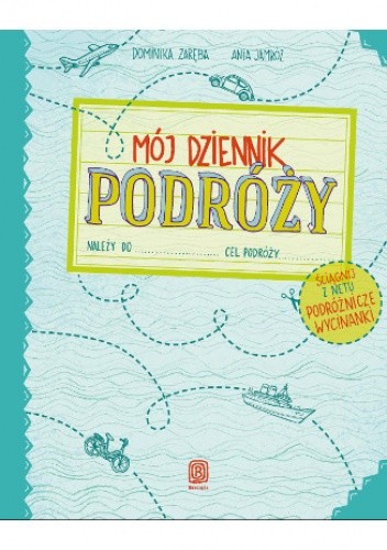 Mój dziennik podróży. Wydanie 2