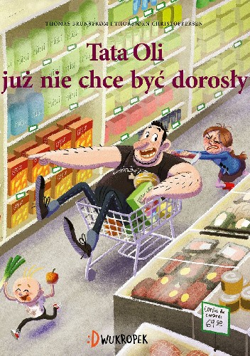 Tata Oli już nie chce być dorosły