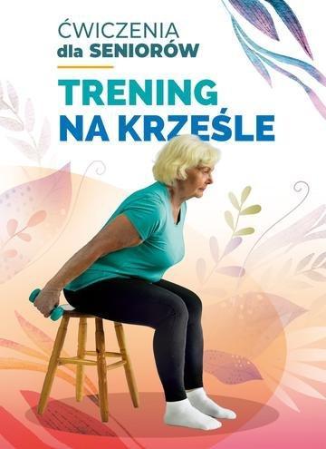 Okładka: Trening na krześle. Ćwiczenia dla seniorów