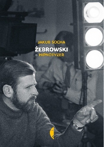 Żebrowski. Hipnotyzer