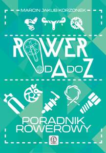 Rower od a do z poradnik kierowcy