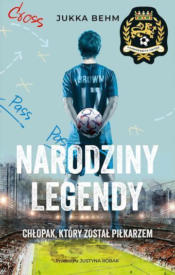 Narodziny legendy. Chłopak, który został piłkarzem. Hammersmith United. Tom 1