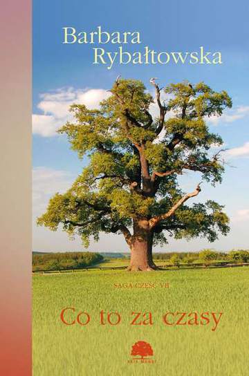 Co to za czasy saga część 7