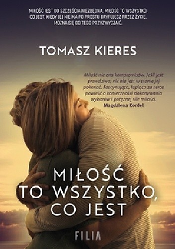 Miłość to wszystko, co jest
