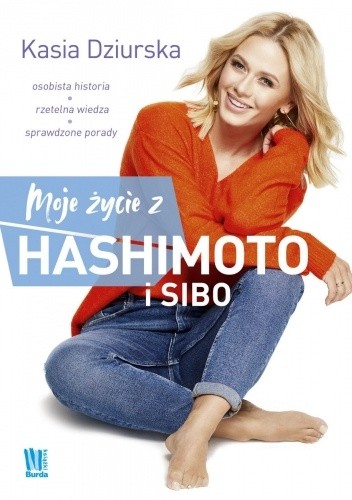 Moje życie z Hashimoto i SIBO